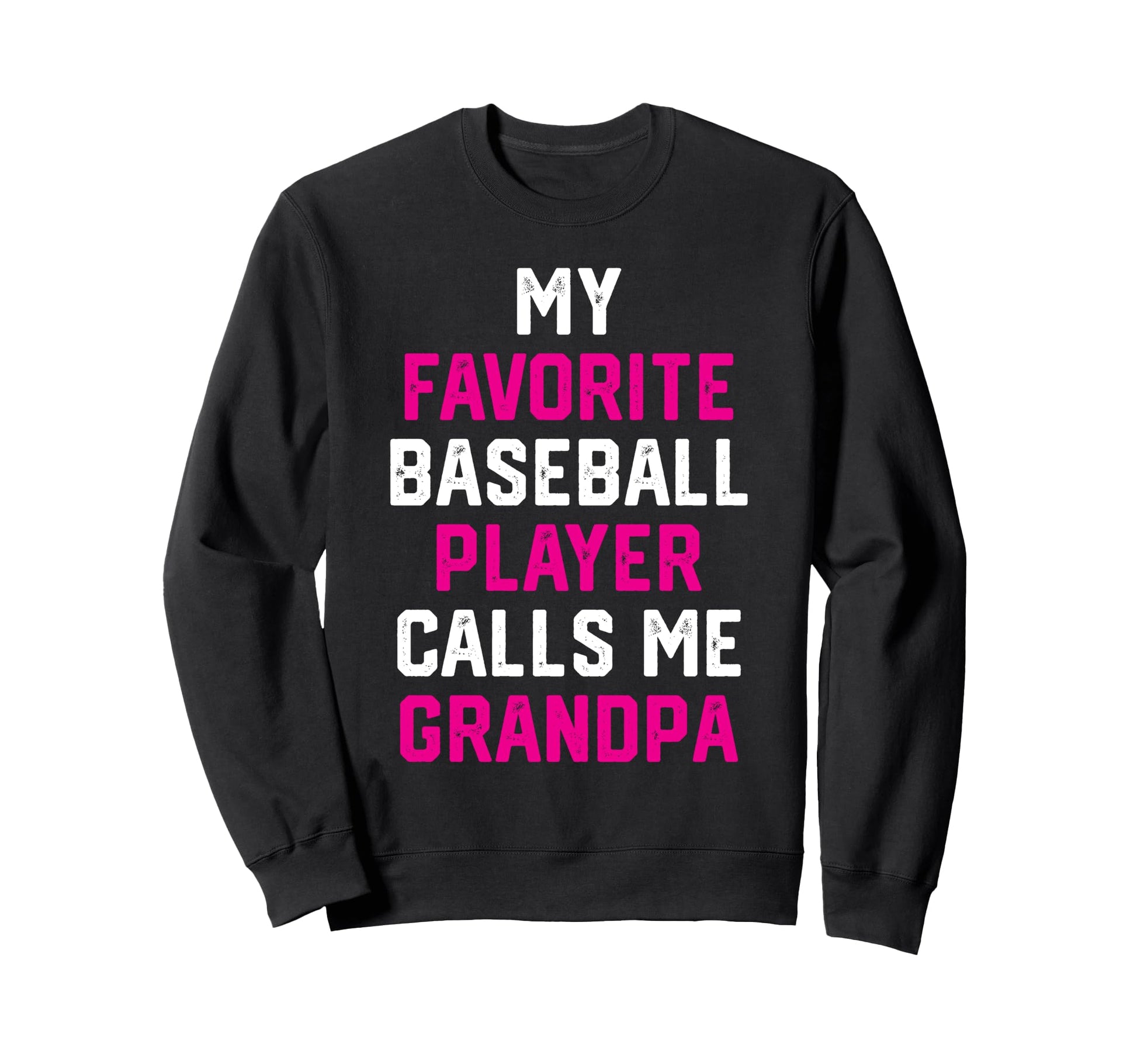 My Favorite Baseball Player Calls Me Sweatshirt - Minimalist Print Unisex - T-Shirt, Sweatshirt, Hoodie