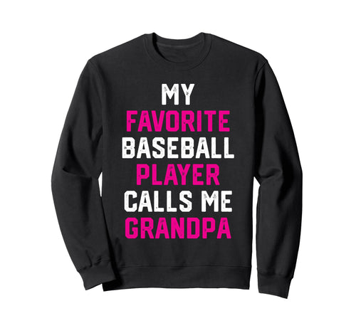 My Favorite Baseball Player Calls Me Sweatshirt - Minimalist Print Unisex - T-Shirt, Sweatshirt, Hoodie