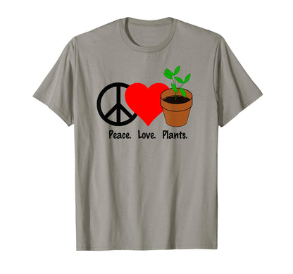 Peace Love Plants Garden Gardening T-Shirt - Fun Novelty Design for Adults - T-Shirt, Sweatshirt, Hoodie