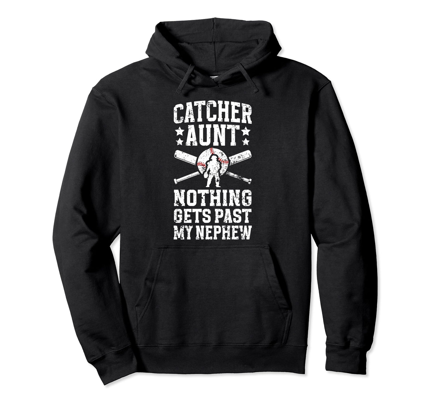 My Nephew Baseball Catcher Aunt Baseball Hoodie - Graphic Print Men Women - T-Shirt, Sweatshirt, Hoodie