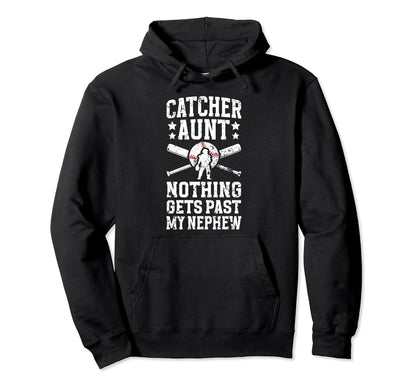 My Nephew Baseball Catcher Aunt Baseball Hoodie - Graphic Print Men Women - T-Shirt, Sweatshirt, Hoodie