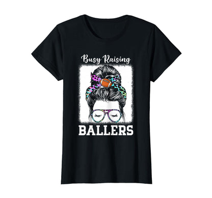 Busy Raising Ballers Football Mom Messy T-Shirt - Novelty Apparel Unisex - T-Shirt, Sweatshirt, Hoodie