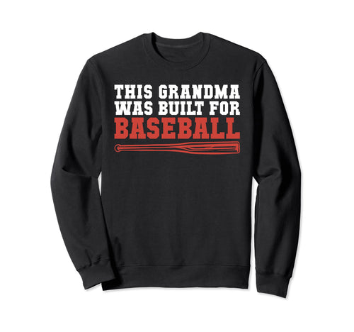 This Grandma Was Built Baseball Sweatshirt - Minimalist Print Unisex - T-Shirt, Sweatshirt, Hoodie