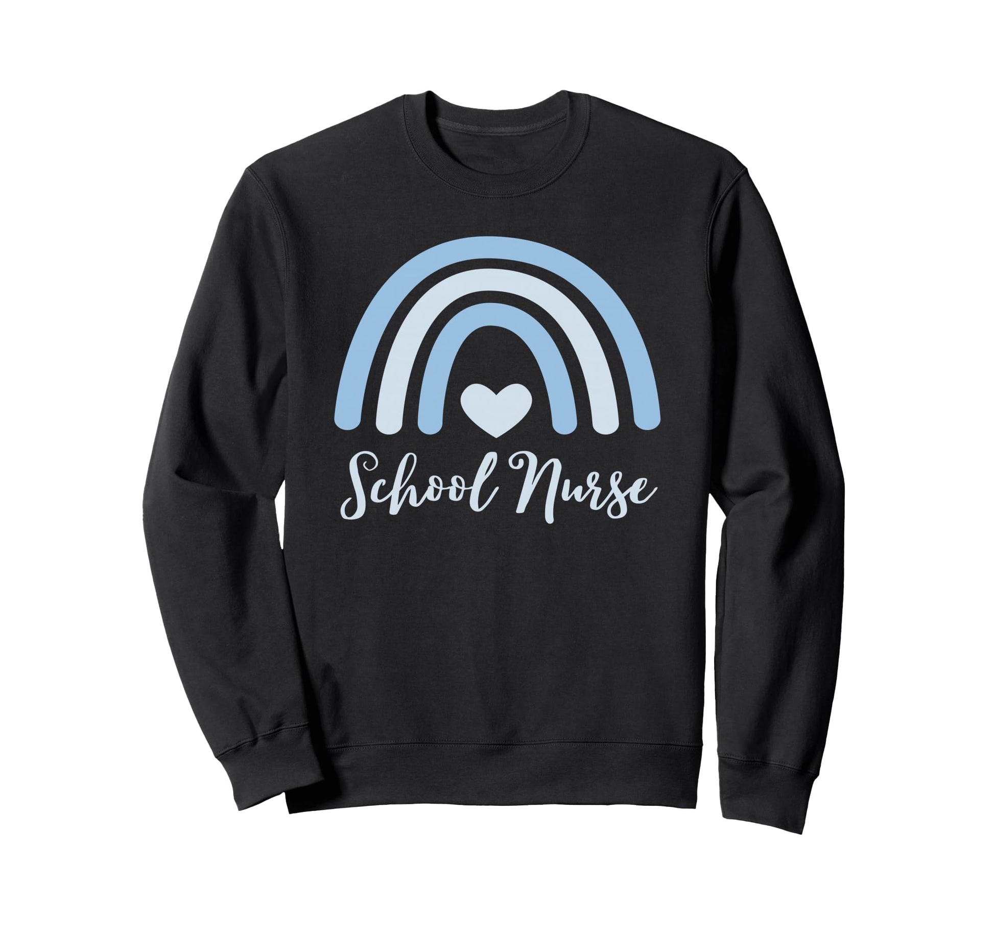 School Nurse Trendy Blue Rainbow Sweatshirt - Minimalist Print Unisex - T-Shirt, Sweatshirt, Hoodie