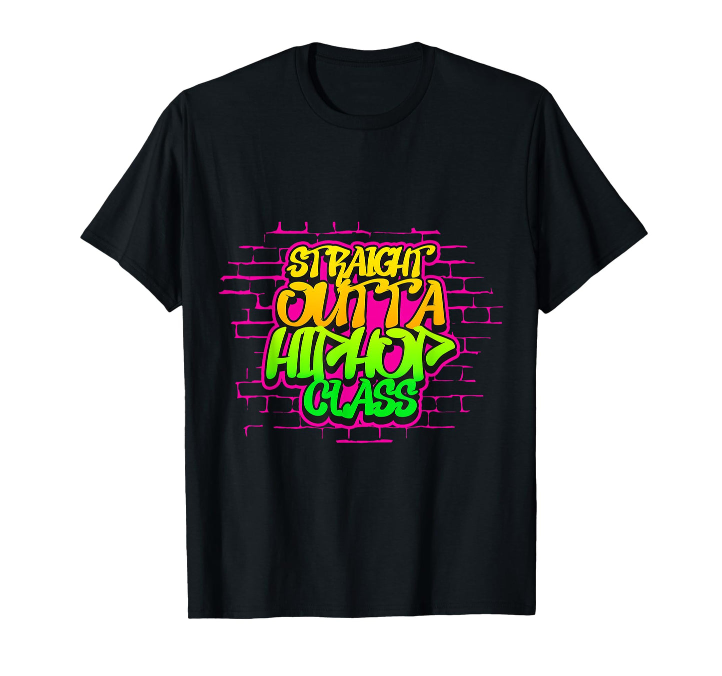 Straight Outta Hip Hop Class Grafffiti Old T-Shirt - Trendy Graphic Unisex - T-Shirt, Sweatshirt, Hoodie