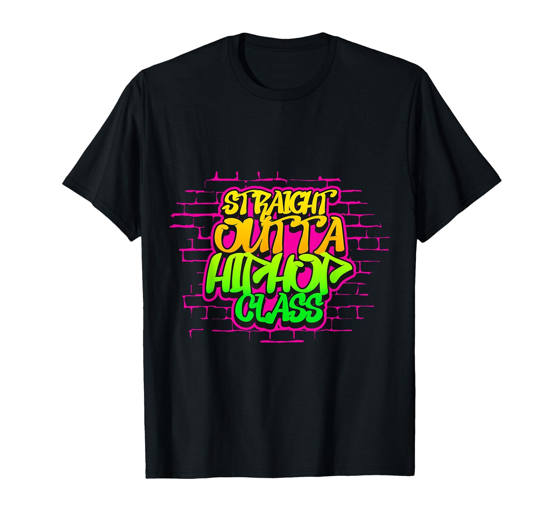 Straight Outta Hip Hop Class Grafffiti Old T-Shirt - Trendy Graphic Unisex - T-Shirt, Sweatshirt, Hoodie