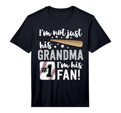 Im Not Just His Grandma Im His 1 Fan T-Shirt - Minimalist Print Unisex - T-Shirt, Sweatshirt, Hoodie