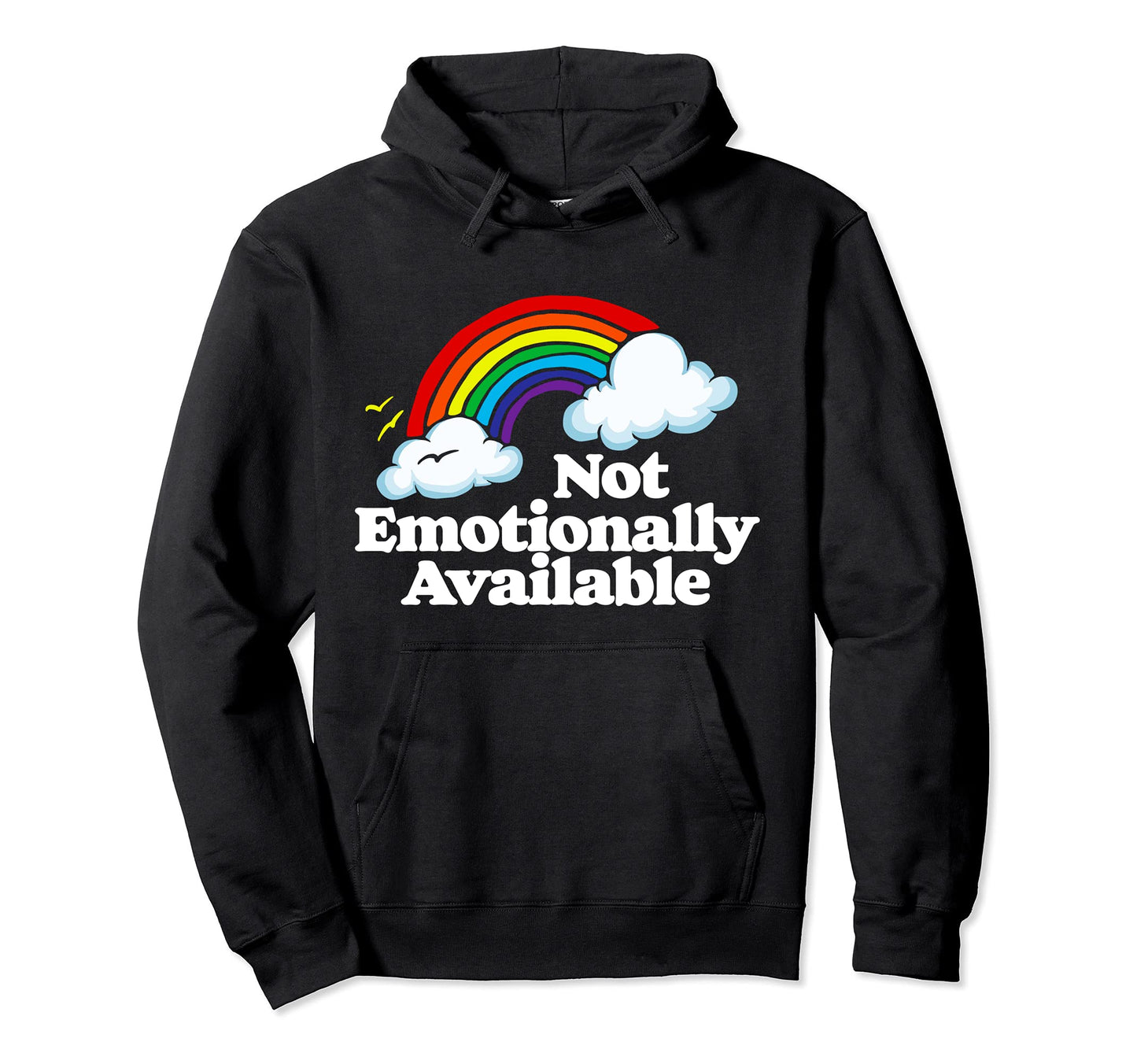 Not Emotionally Available Funny Hoodie - Minimalist Print Men Women - T-Shirt, Sweatshirt, Hoodie