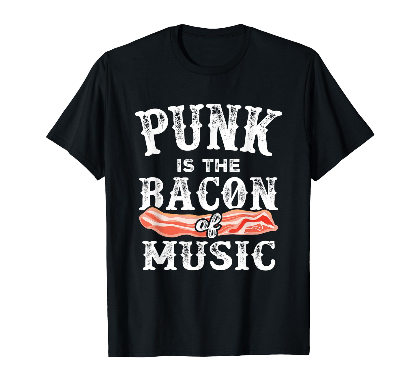 Punk Is Bacon Music Funny Punk T-Shirt - Fun Novelty Design for Adults - T-Shirt, Sweatshirt, Hoodie