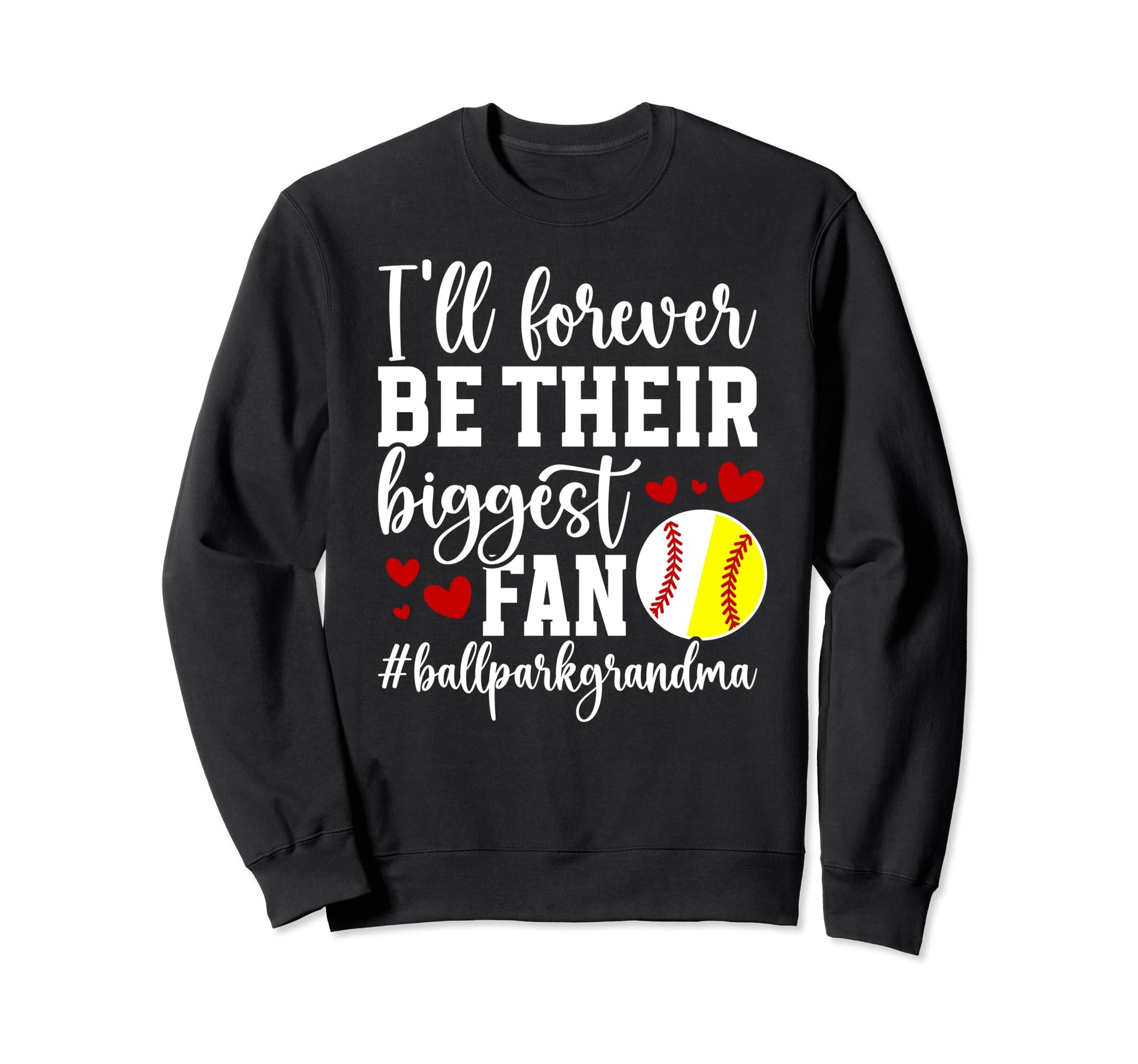 Their Biggest Fan Ballpark Grandma Sweatshirt - Graphic Print Unisex - T-Shirt, Sweatshirt, Hoodie
