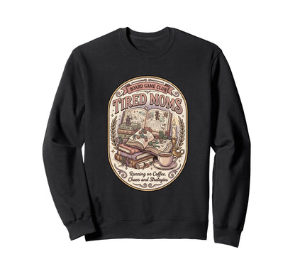 Tired Moms Board Game Club Running Sweatshirt - Custom Art Print Unisex - T-Shirt, Sweatshirt, Hoodie