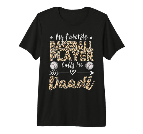 My Favorite Baseball Player Calls Me T-Shirt - Unique Graphic Men Women - T-Shirt, Sweatshirt, Hoodie