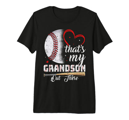 Thats My Grandson Out There Baseball T-Shirt - Minimalist Print for Adults - T-Shirt, Sweatshirt, Hoodie
