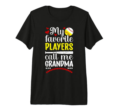 Favorite Players Call Me Grandma T-Shirt - Casual Everyday Wear Unisex - T-Shirt, Sweatshirt, Hoodie