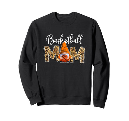Basketball Mom Life Gnome Game Day Sweatshirt - Novelty Apparel Men Women - T-Shirt, Sweatshirt, Hoodie