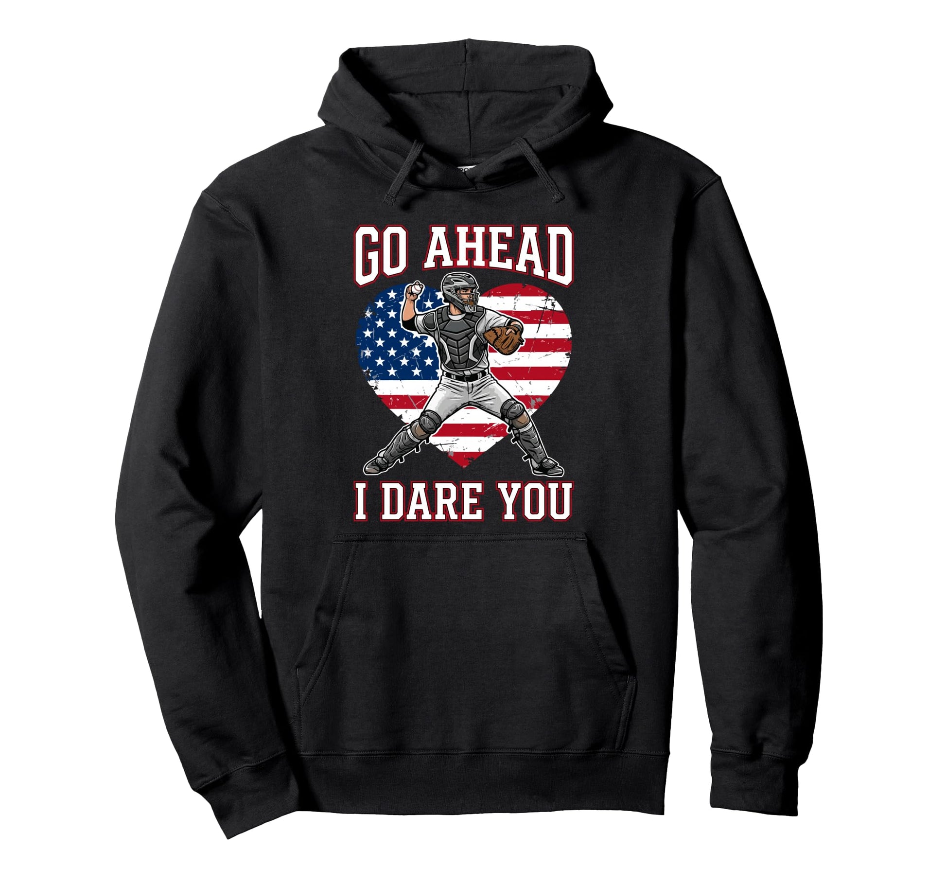 Go Ahead Run I Dare You Baseball Catcher Hoodie - Aesthetic Graphic Unisex - T-Shirt, Sweatshirt, Hoodie