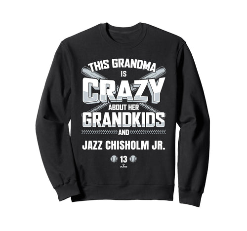Grandma Crazy Jazz Chisholm Jr New Sweatshirt - Graphic Print for Adults - T-Shirt, Sweatshirt, Hoodie
