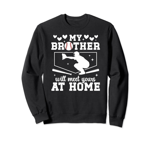Home Baseball Catcher Sister Sweatshirt - Aesthetic Graphic for Adults - T-Shirt, Sweatshirt, Hoodie