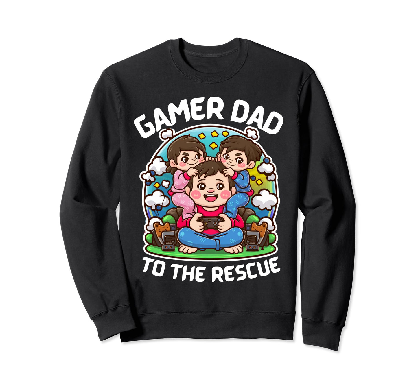 Funny Gamer Dad To Rescue Sweatshirt - Unique Graphic Men Women - T-Shirt, Sweatshirt, Hoodie
