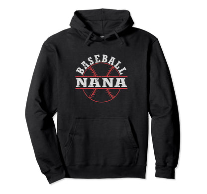Baseball Nana Hoodie - Casual Everyday Wear Men Women - T-Shirt, Sweatshirt, Hoodie