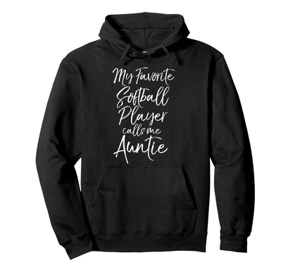 Softball Aunt My Favorite Softball Hoodie - Minimalist Print Men Women - T-Shirt, Sweatshirt, Hoodie