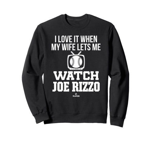 My Wife Lets Me Watch Joe Rizzo Sweatshirt - Custom Art Print for Adults - T-Shirt, Sweatshirt, Hoodie