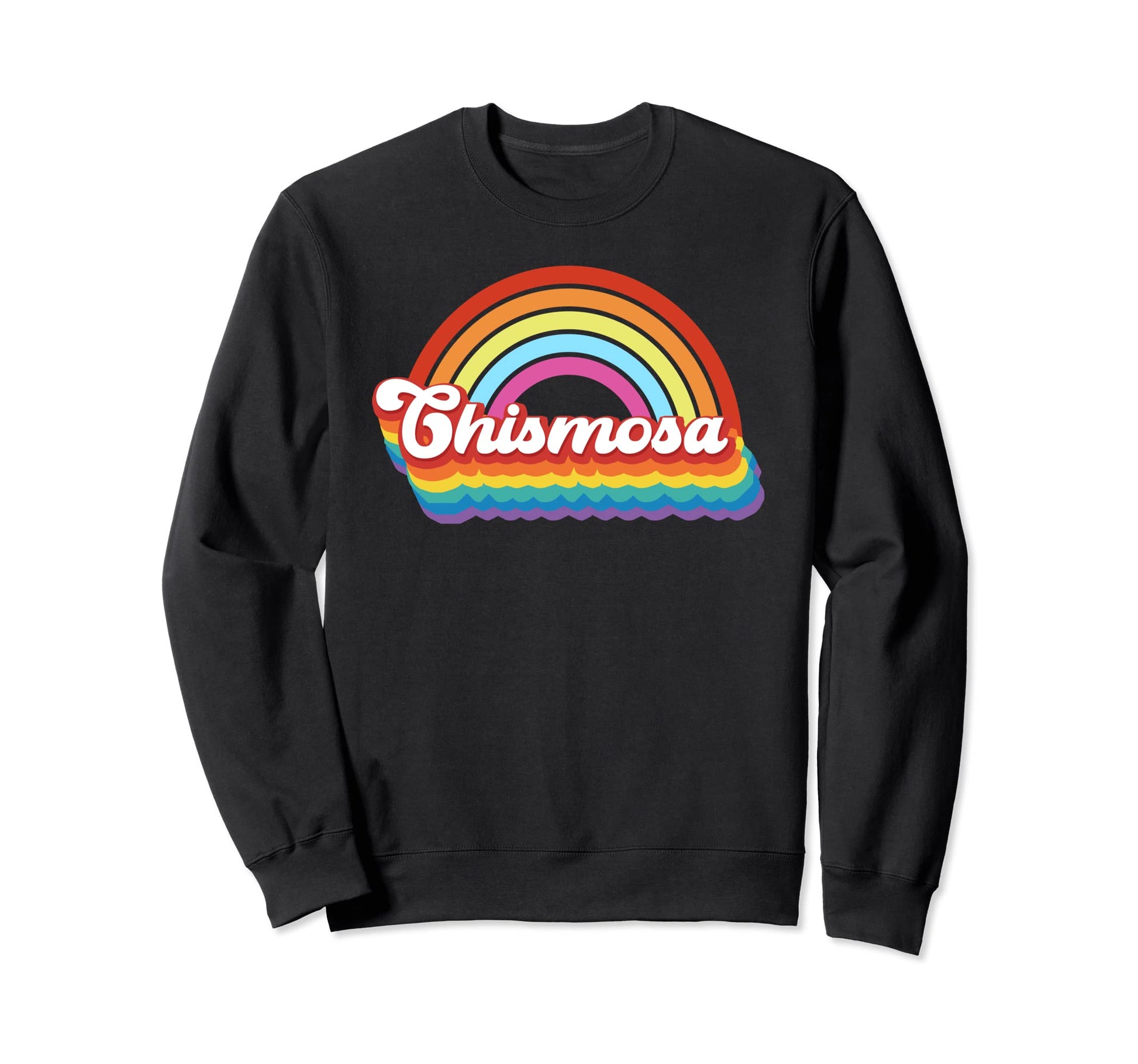 Chismosa Latina Rainbow Groovy Sweatshirt - Minimalist Print Men Women - T-Shirt, Sweatshirt, Hoodie