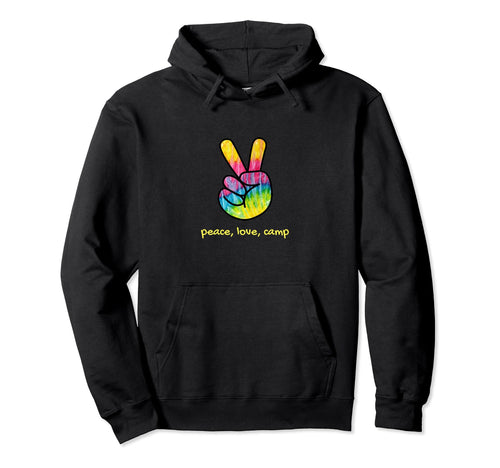 Peace Love Camp Tie Dye Sweatshirt - Minimalist Print Men Women - T-Shirt, Sweatshirt, Hoodie