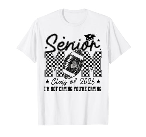 Senior Football Mom Football Mama T-Shirt - Streetwear Style Men Women - T-Shirt, Sweatshirt, Hoodie