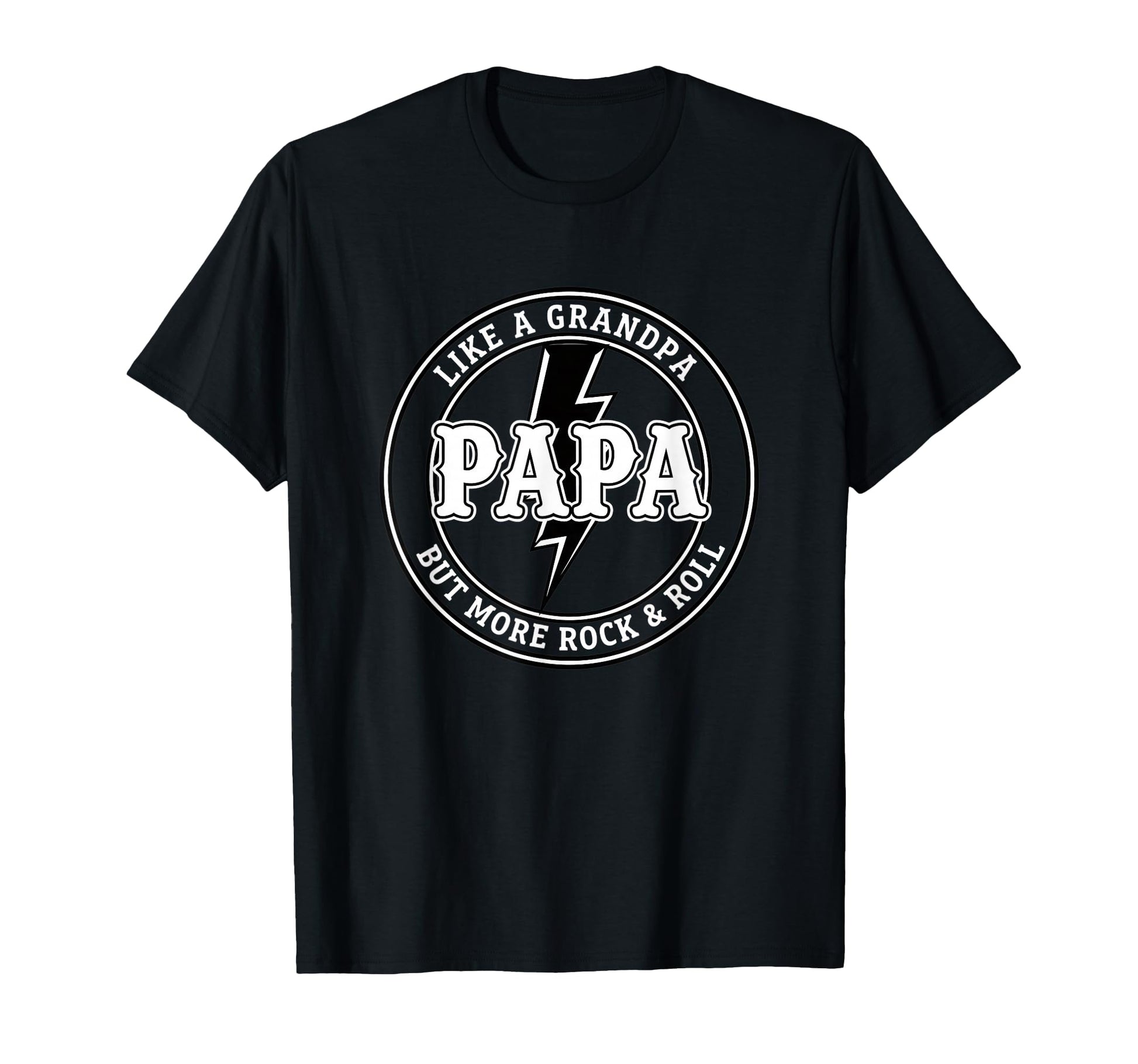 Dad Papa Like Grandpa But More Rock T-Shirt - Minimalist Print for Adults - T-Shirt, Sweatshirt, Hoodie