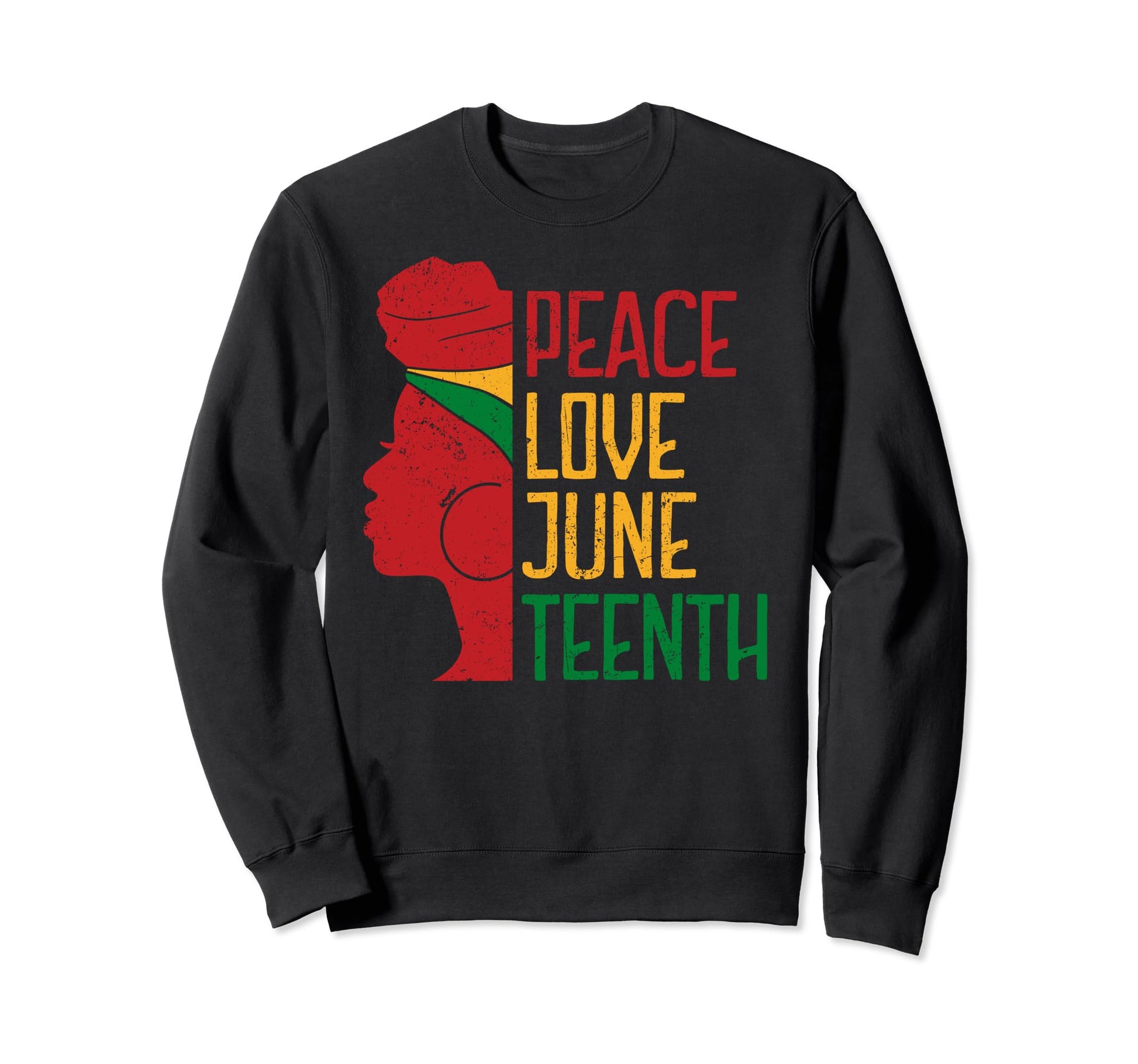 Peace Love Juneteenth 1865 Sweatshirt - Graphic Print Men Women - T-Shirt, Sweatshirt, Hoodie