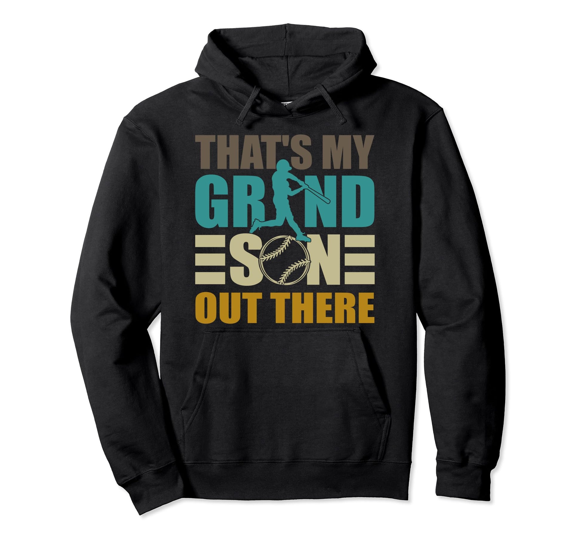Thats My Grandson Out There Baseball Hoodie - Streetwear Style for Adults - T-Shirt, Sweatshirt, Hoodie