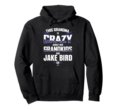 Grandma Crazy Jake Bird Colorado Hoodie - Custom Art Print for Adults - T-Shirt, Sweatshirt, Hoodie