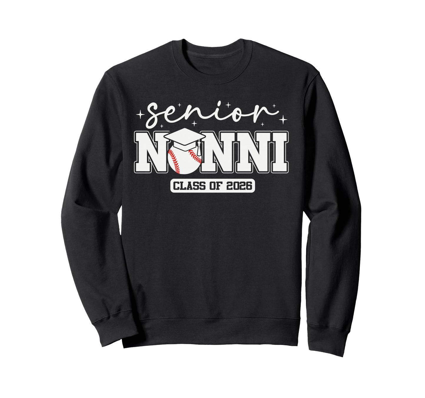 Senior Nonni Class 2026 Baseball Sweatshirt - Minimalist Print for Adults - T-Shirt, Sweatshirt, Hoodie