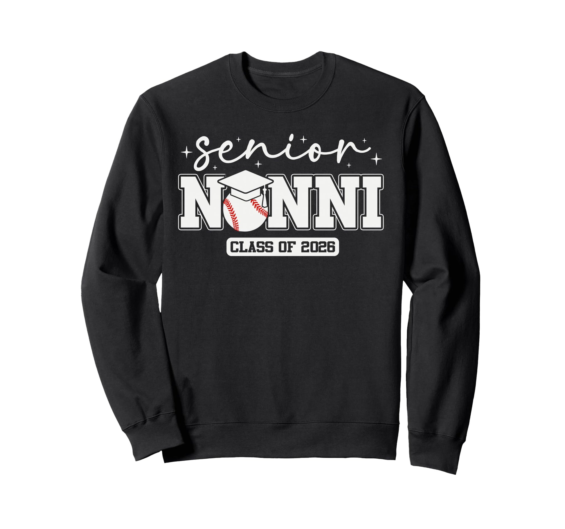 Senior Nonni Class 2026 Baseball Sweatshirt - Minimalist Print for Adults - T-Shirt, Sweatshirt, Hoodie