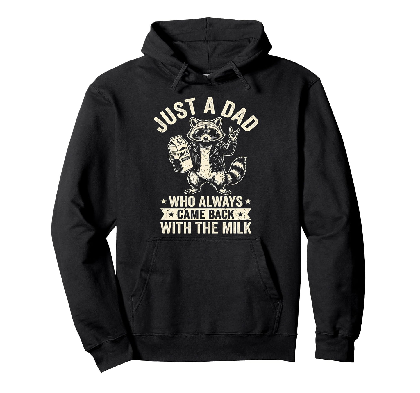 Funny Raccoon Just Dad Funny Fathers Day Hoodie - Custom Art Print Unisex - T-Shirt, Sweatshirt, Hoodie