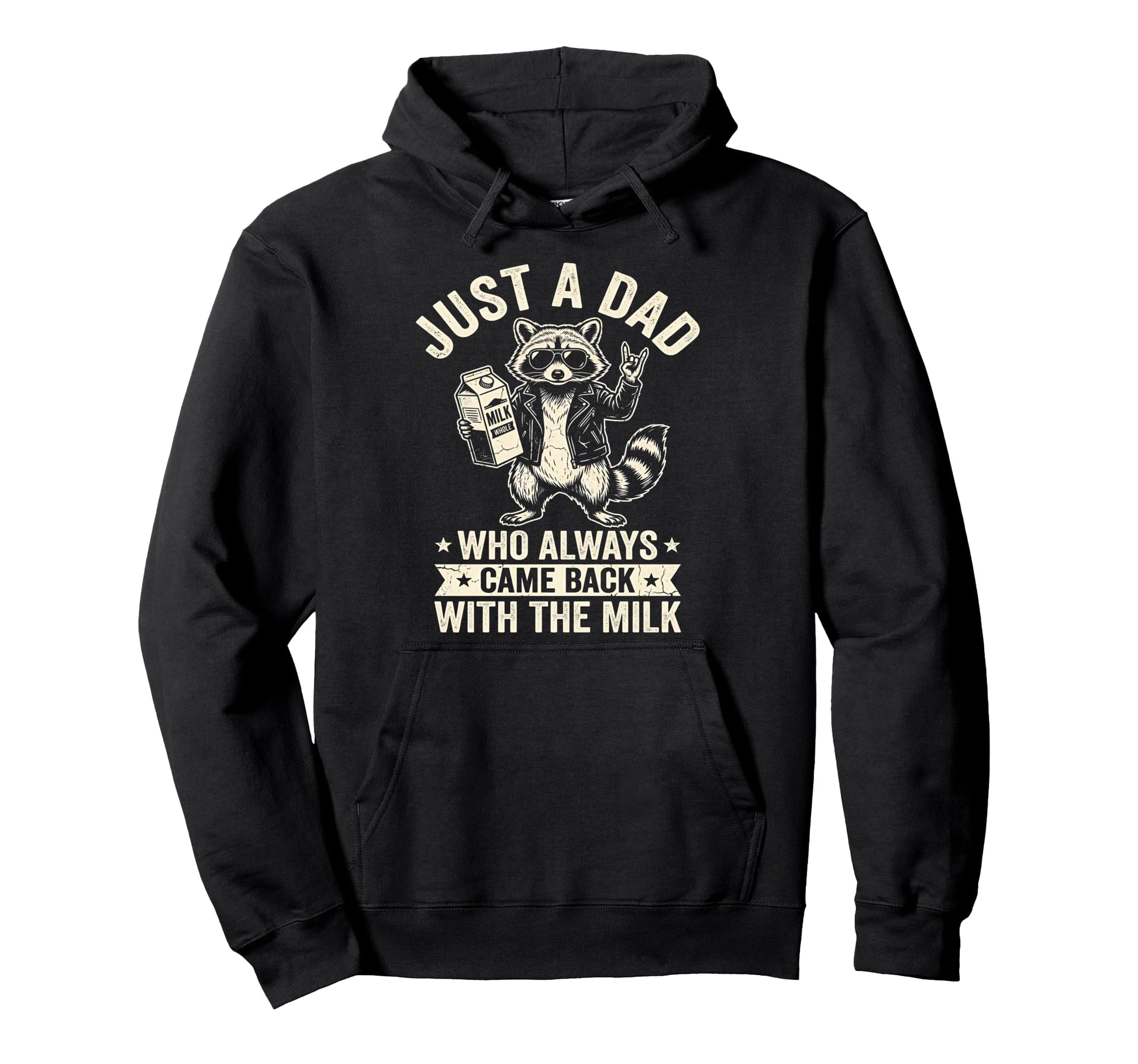 Funny Raccoon Just Dad Funny Fathers Day Hoodie - Custom Art Print Unisex - T-Shirt, Sweatshirt, Hoodie