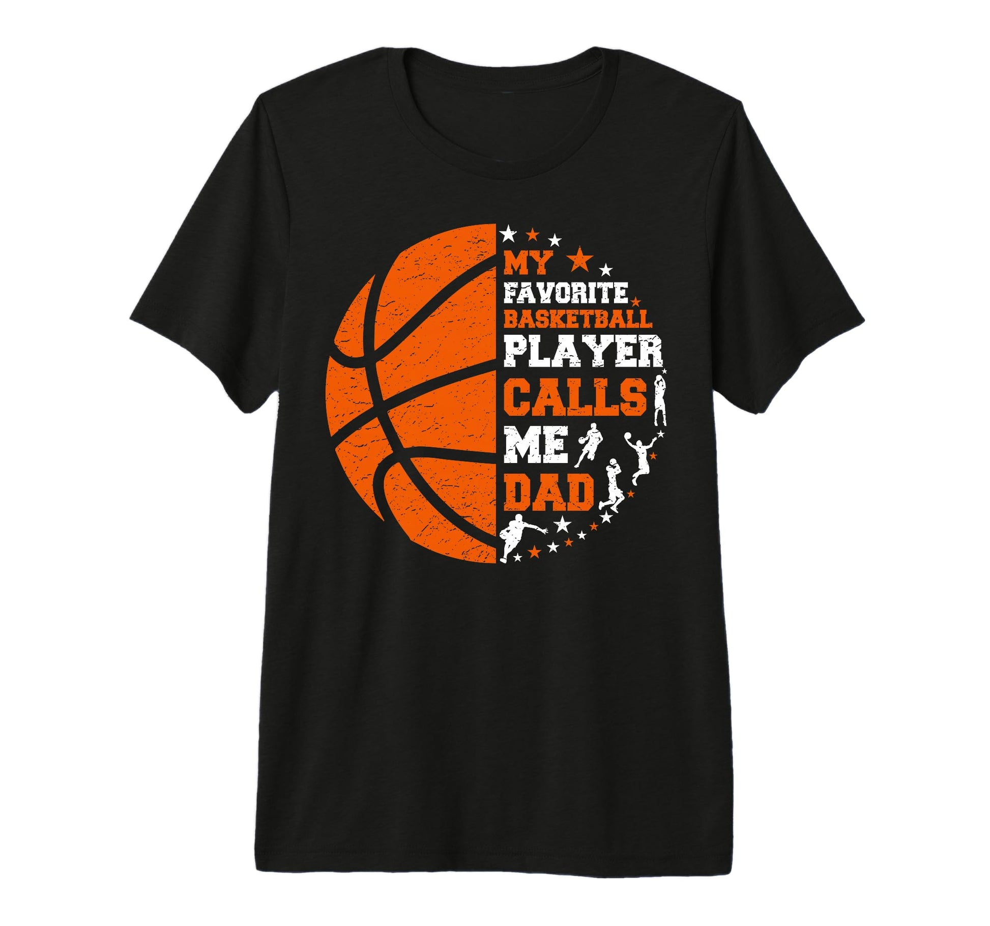 Mens Basketball Parent My Favorite T-Shirt - Custom Art Print Men Women - T-Shirt, Sweatshirt, Hoodie