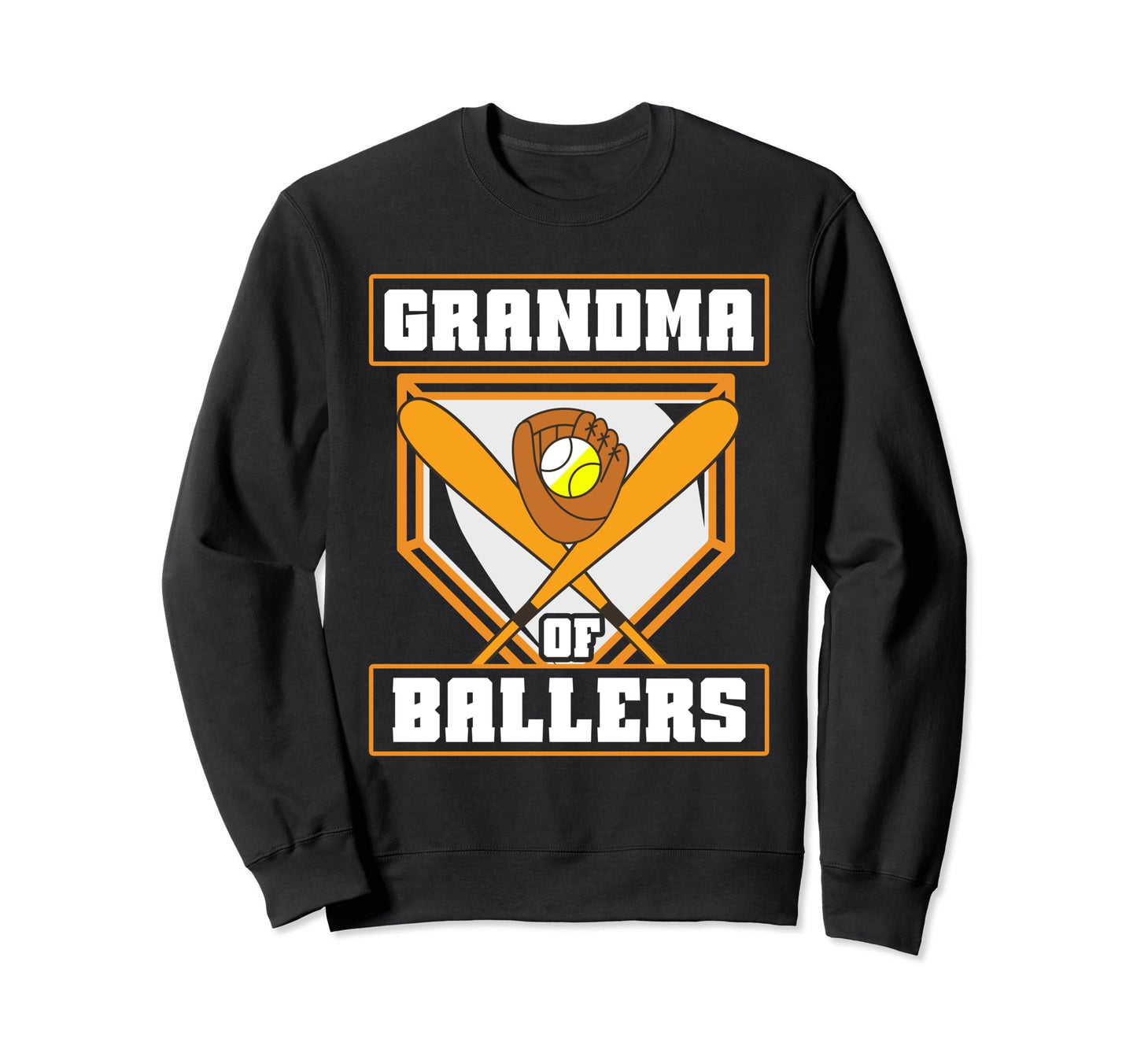 Grandma Ballers Softball Sweatshirt - Fun Novelty Design for Adults - T-Shirt, Sweatshirt, Hoodie