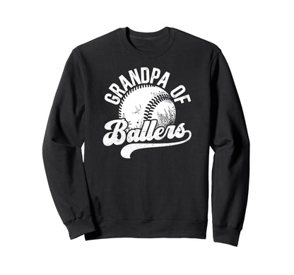 Grandpa Ballers Baseball Grandpa Sweatshirt - Graphic Print for Adults - T-Shirt, Sweatshirt, Hoodie