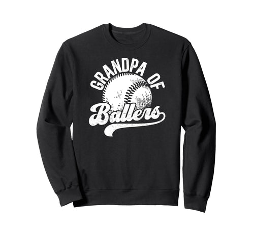 Grandpa Ballers Baseball Grandpa Sweatshirt - Graphic Print for Adults - T-Shirt, Sweatshirt, Hoodie