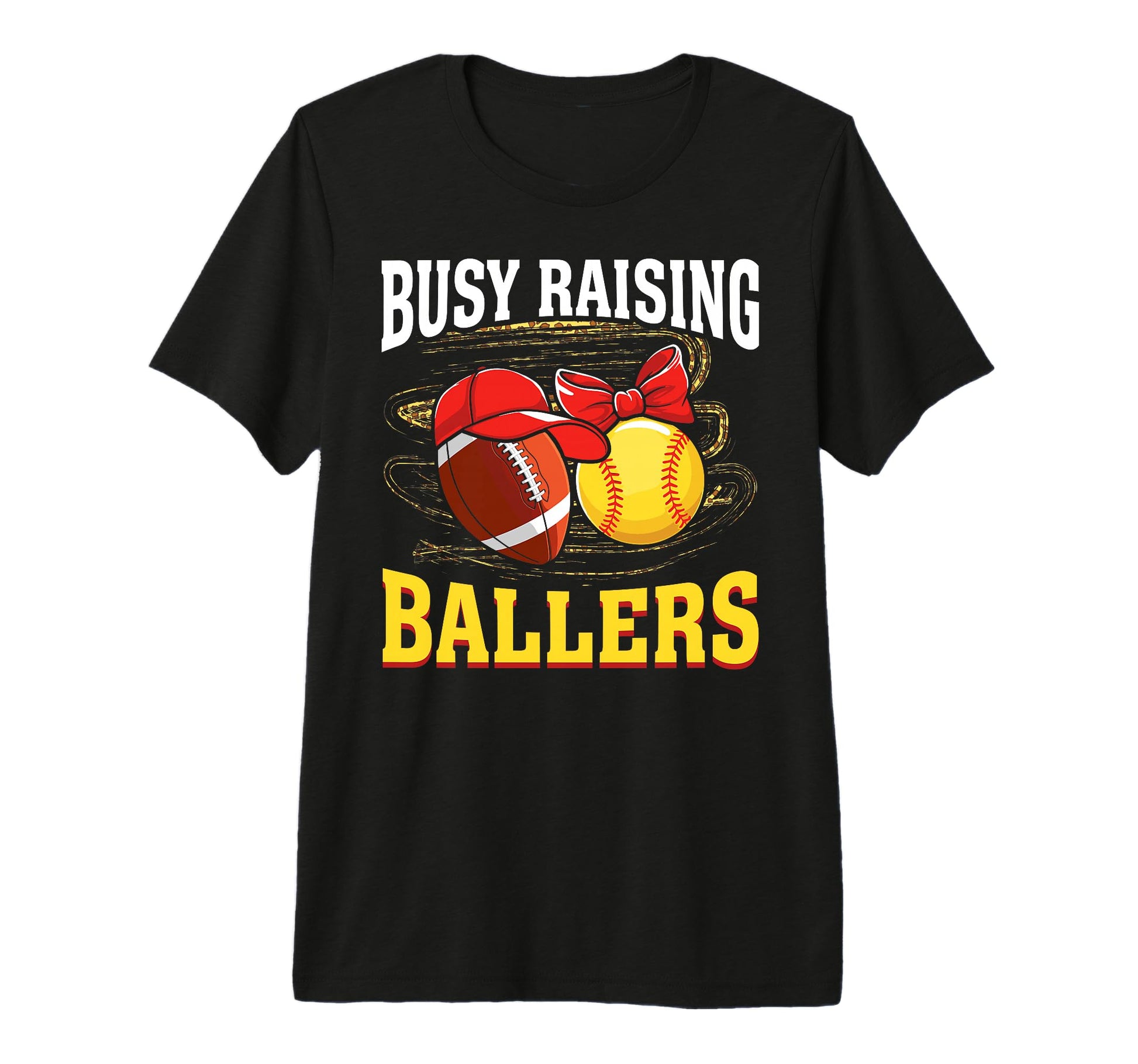 Busy Raising Ballers Football Softball Mom T-Shirt - Trendy Graphic Unisex - T-Shirt, Sweatshirt, Hoodie