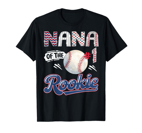Nana Rookie Baseball 1St Birthday Party T-Shirt - Unique Graphic Unisex - T-Shirt, Sweatshirt, Hoodie