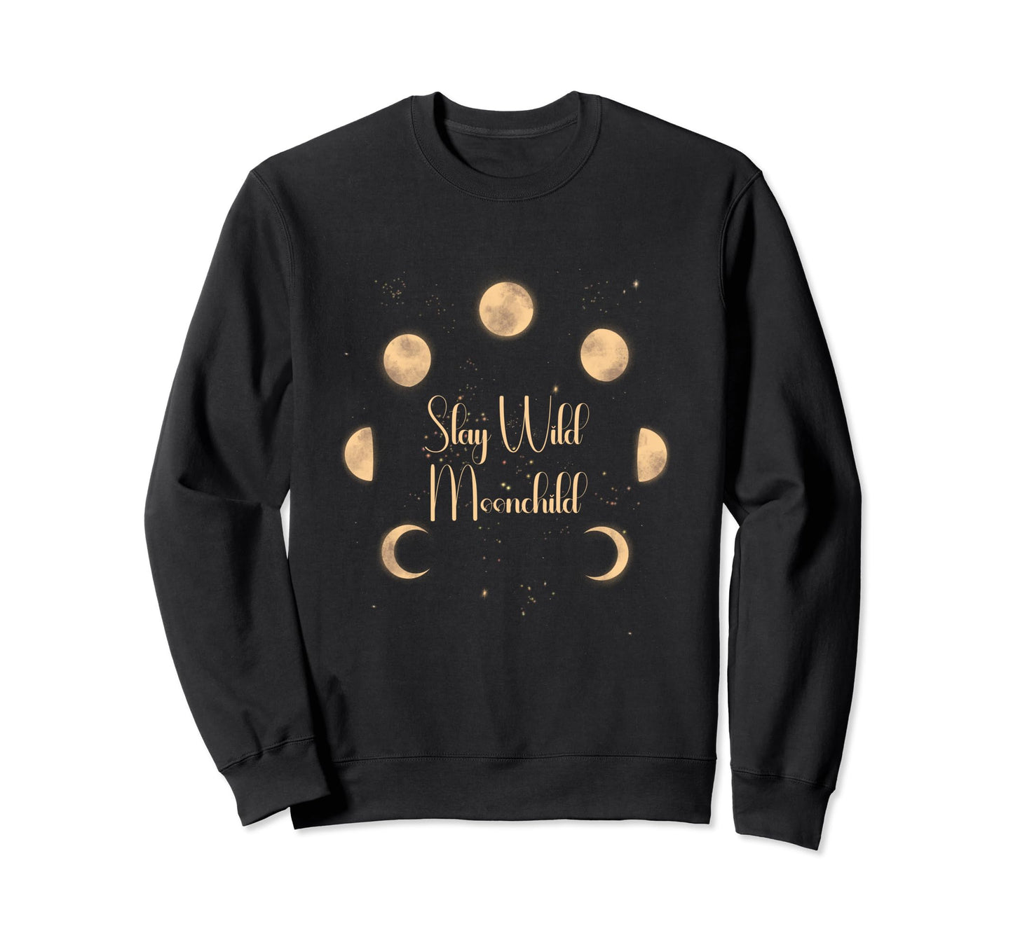 Stay Wild Moon Child Gift Peace Sweatshirt - Novelty Apparel Men Women - T-Shirt, Sweatshirt, Hoodie