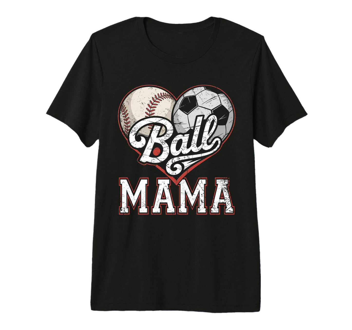 Ball Mama Baseball Soccer Heart Mom T-Shirt - Aesthetic Graphic Men Women - T-Shirt, Sweatshirt, Hoodie