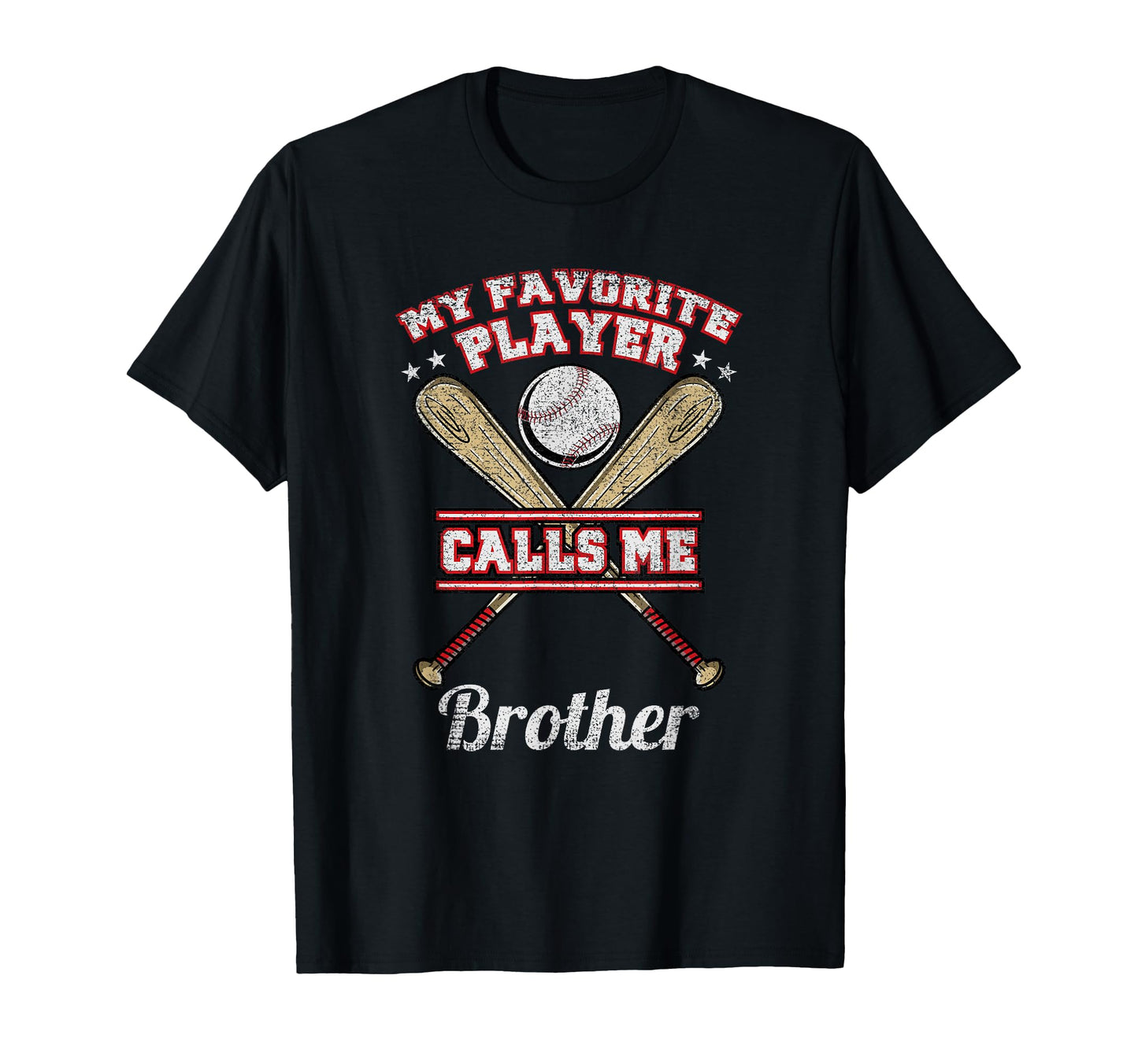 My Favorite Player Calls Me Brother T-Shirt - Unique Graphic Men Women - T-Shirt, Sweatshirt, Hoodie