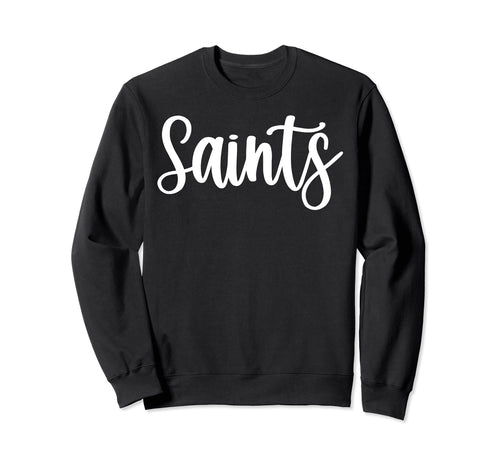 Saints School Spirit Team Mascot Game Sweatshirt - Custom Art Print Unisex - T-Shirt, Sweatshirt, Hoodie