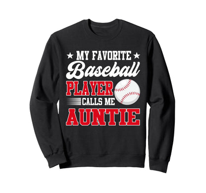 My Favorite Baseball Player Calls Sweatshirt - Aesthetic Graphic Men Women - T-Shirt, Sweatshirt, Hoodie