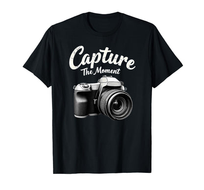 Capture Moment Camera Photography T-Shirt - Novelty Apparel for Adults - T-Shirt, Sweatshirt, Hoodie