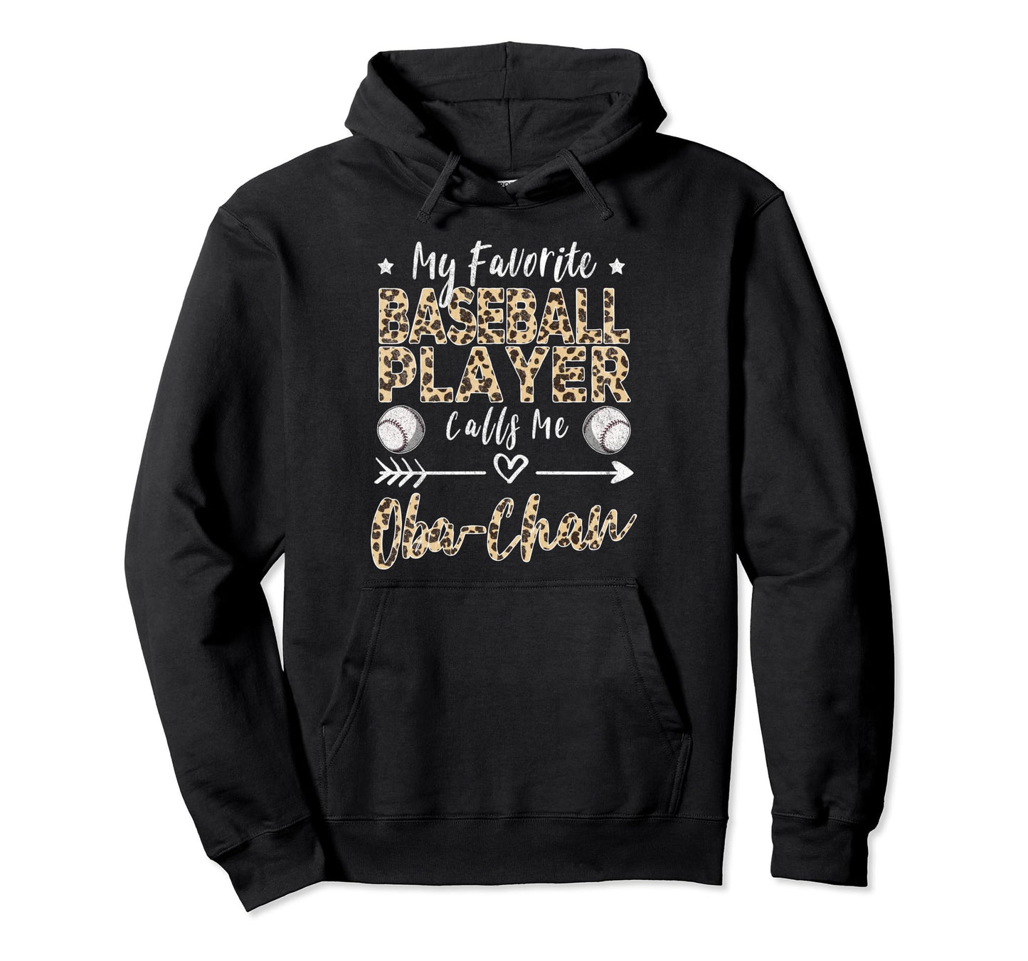 My Favorite Baseball Player Calls Me Oba Hoodie - Unique Graphic Men Women - T-Shirt, Sweatshirt, Hoodie